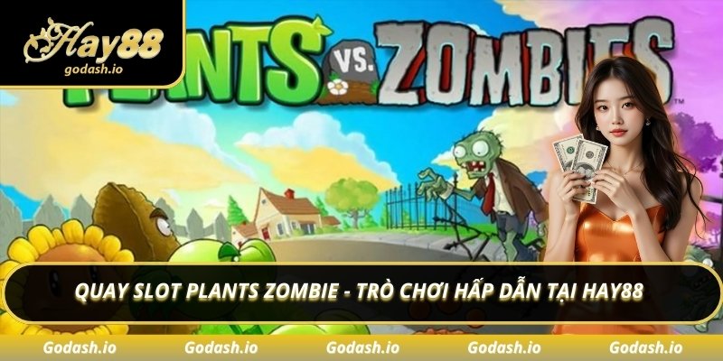 Quay slot plants zombie