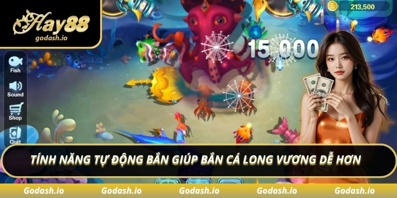 Tính năng tự động bắn giúp bắn cá Long Vương dễ hơn 